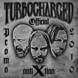Turbocharged : Promo AntiXtian 2010